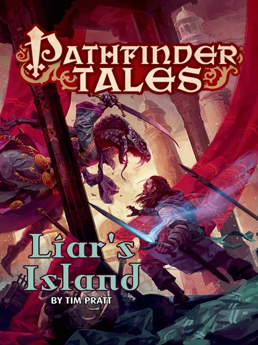 Title details for Liar's Island by Tim Pratt - Available